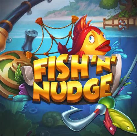 Fish N Nudge Slot Grátis